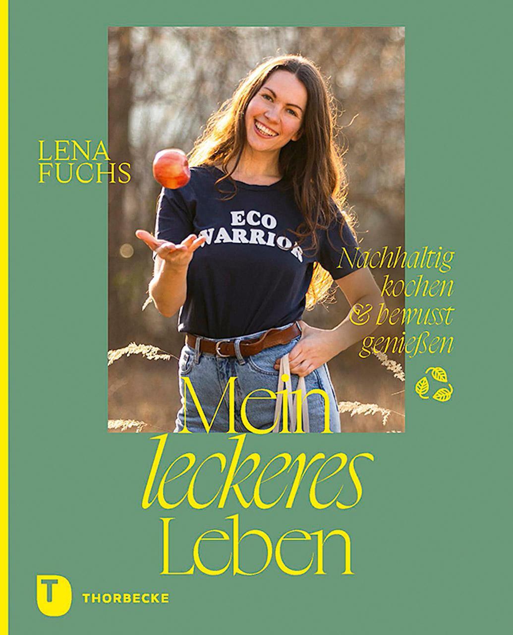 Cover: 9783799515849 | Mein leckeres Leben | Lena Fuchs | Buch | 248 S. | Deutsch | 2023