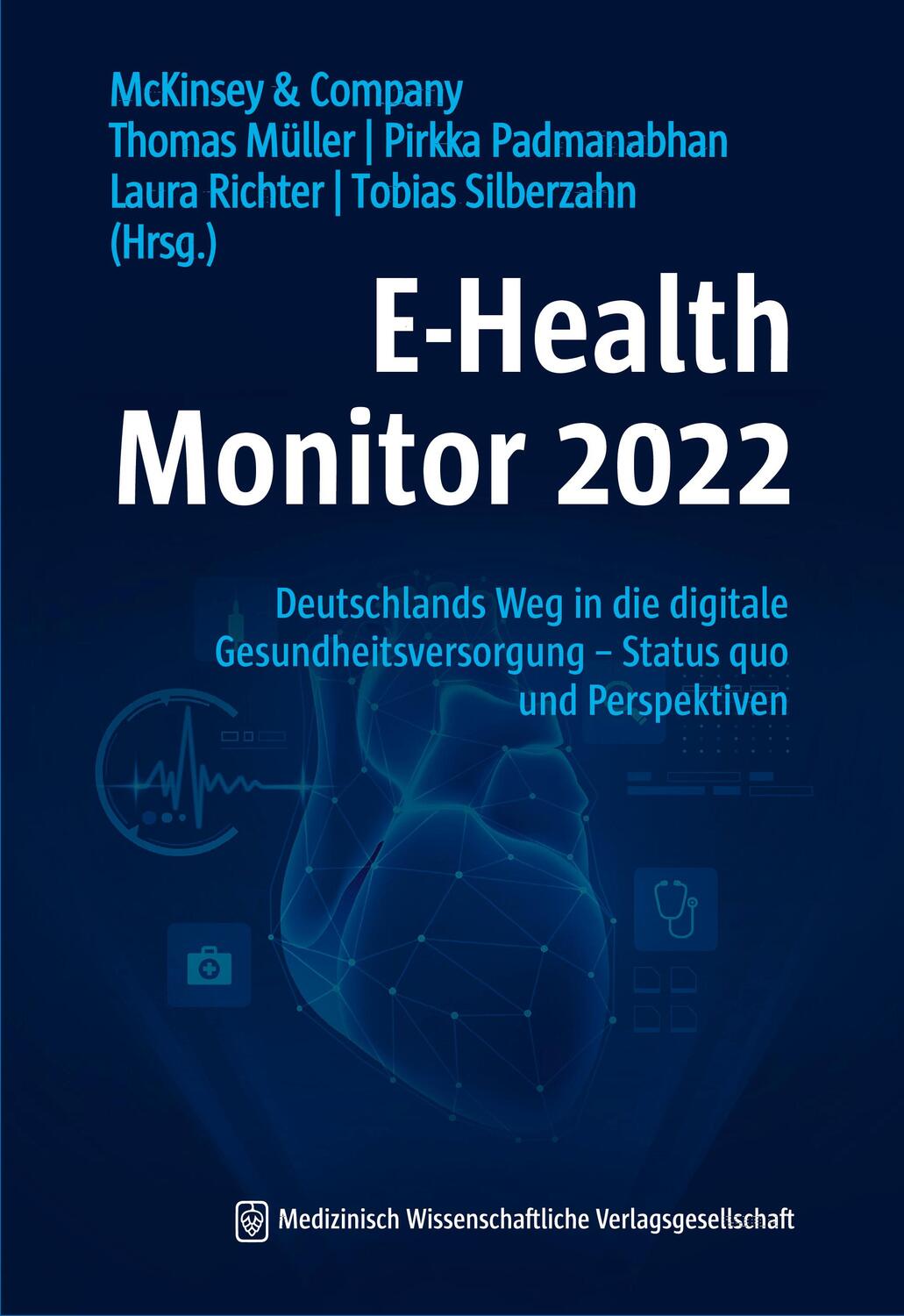 Cover: 9783954667598 | E-Health Monitor 2022 | Thomas Müller (u. a.) | Taschenbuch | Deutsch