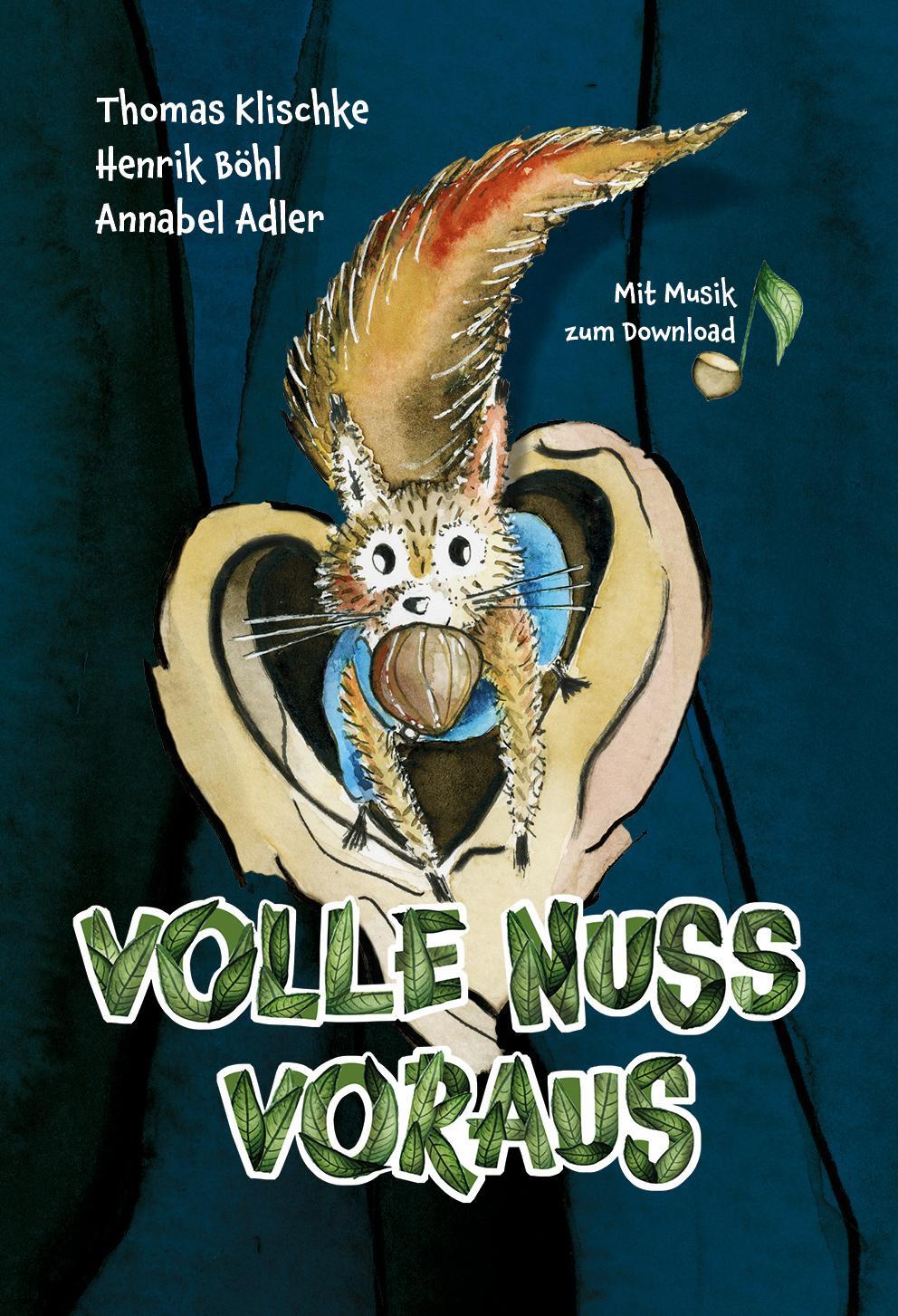Cover: 9783982369686 | Volle Nuss voraus | Thomas Klischke (u. a.) | Buch | VOLLE NUSS VORAUS