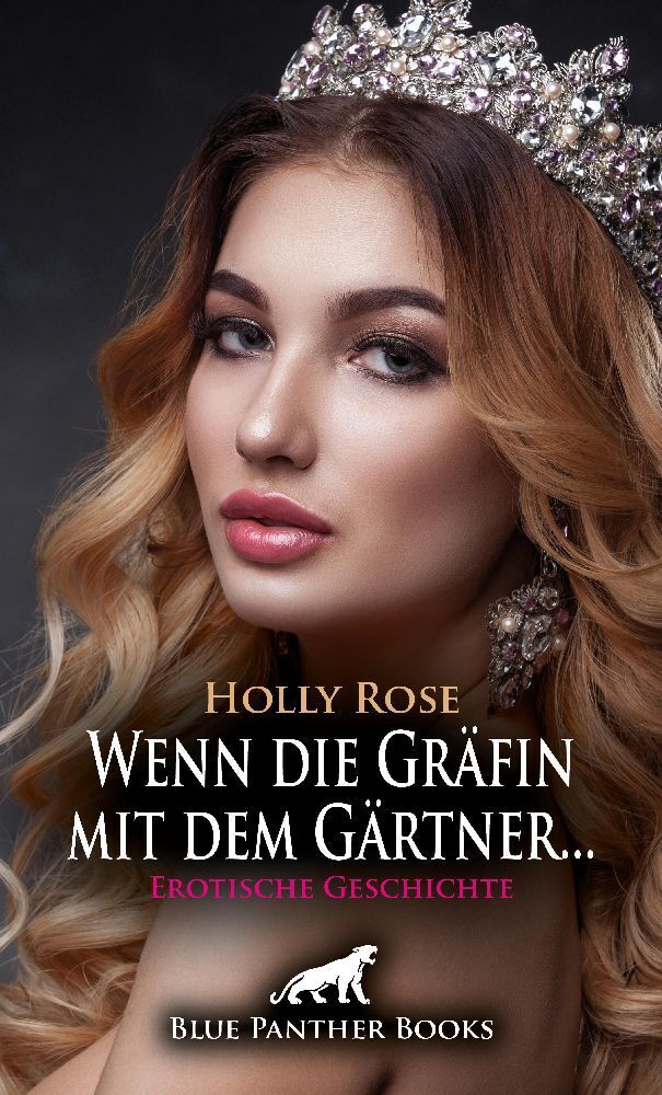 Cover: 9783756193790 | Wenn die Gräfin mit dem Gärtner ... Erotische Geschichte + 1...