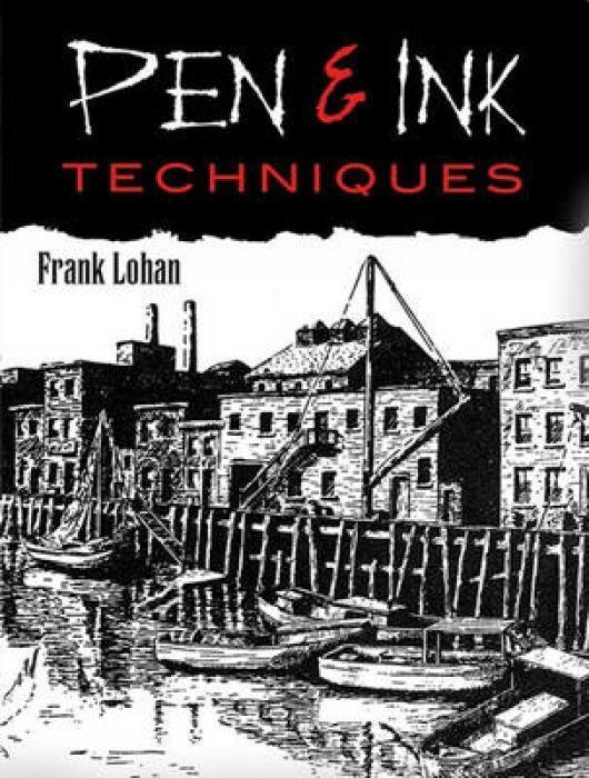 Cover: 9780486474564 | Pen and Ink Techniques | Frank Lohan | Taschenbuch | Englisch | 2009