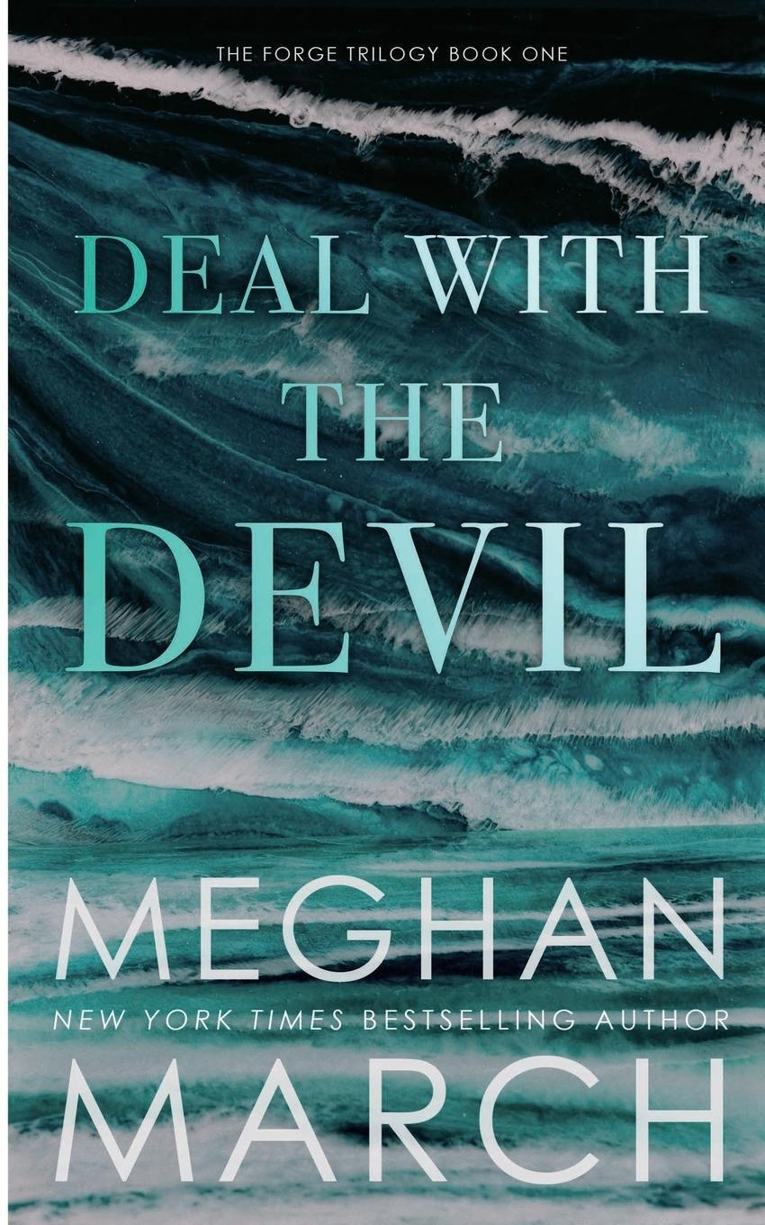 Cover: 9781943796267 | Deal with the Devil | Meghan March | Taschenbuch | Forge Trilogy