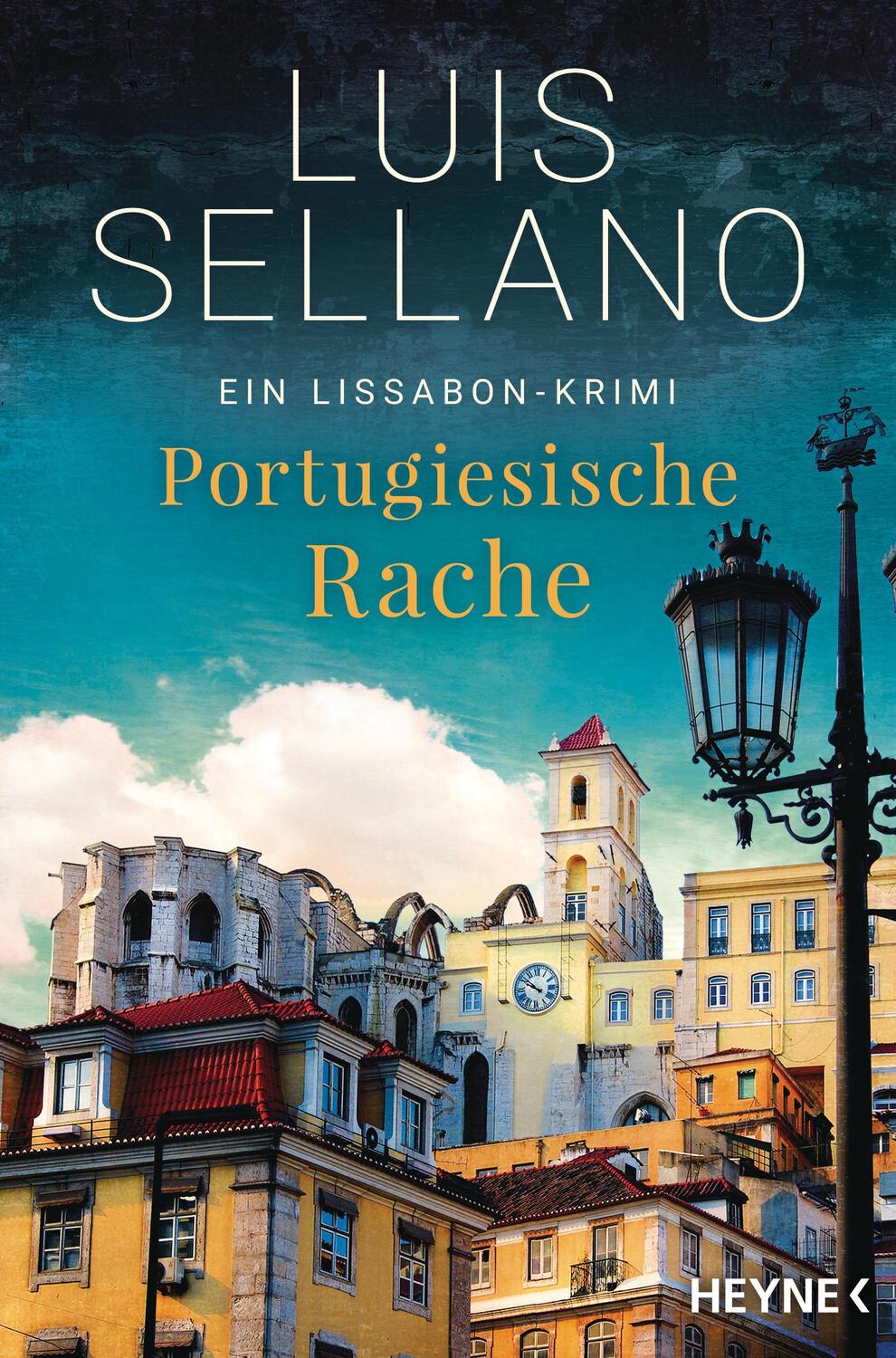 Cover: 9783453419452 | Portugiesische Rache | Roman - Ein Lissabon-Krimi | Luis Sellano