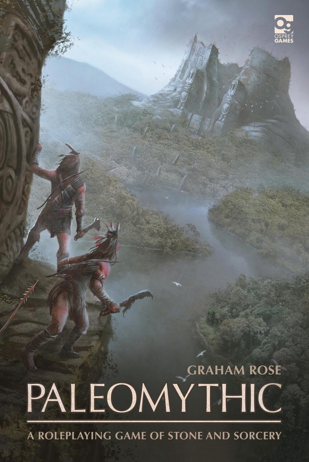 Cover: 9781472834812 | Paleomythic | A Roleplaying Game of Stone and Sorcery | Graham Rose
