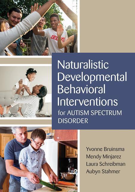 Cover: 9781681252049 | Naturalistic Developmental Behavioral Interventions for Autism...