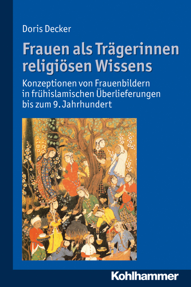 Cover: 9783170223356 | Frauen als Trägerinnen religiösen Wissens | Doris Decker | Taschenbuch