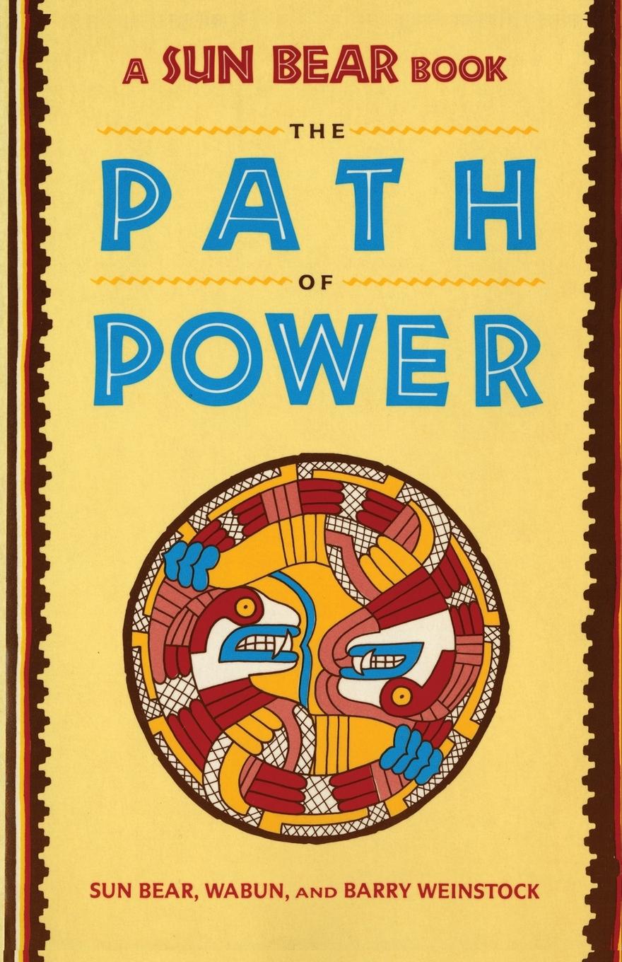 Cover: 9780671765293 | Sun Bear | The Path of Power | Sun Bear (u. a.) | Taschenbuch | 1992