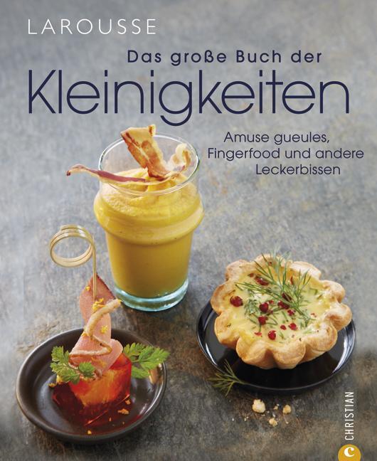 Cover: 9783862443789 | Das große Buch der Kleinigkeiten | Larousse | Buch | Deutsch | 2013