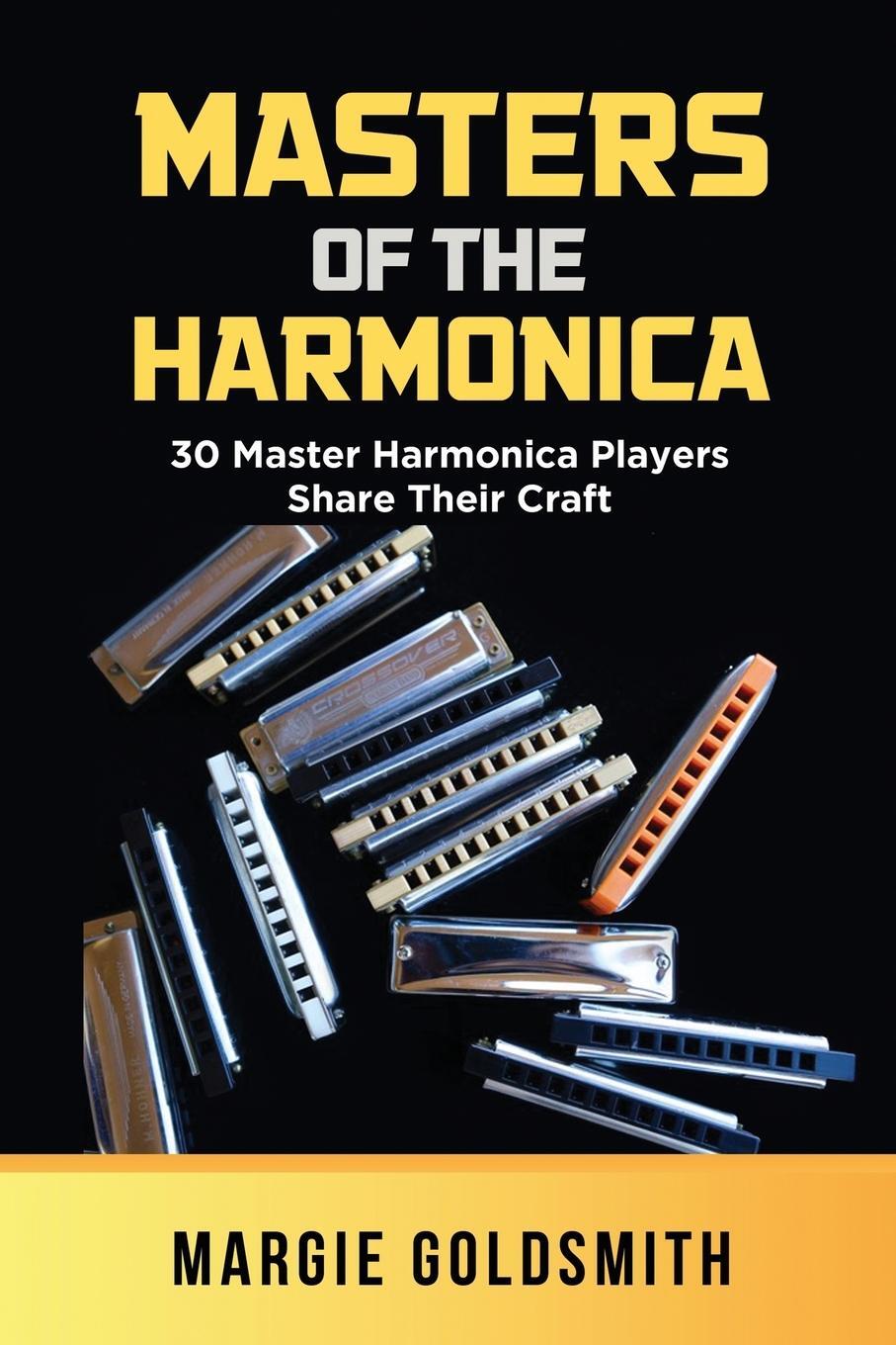 Cover: 9781631836466 | Masters of the Harmonica | Margie Goldsmith | Taschenbuch | Paperback