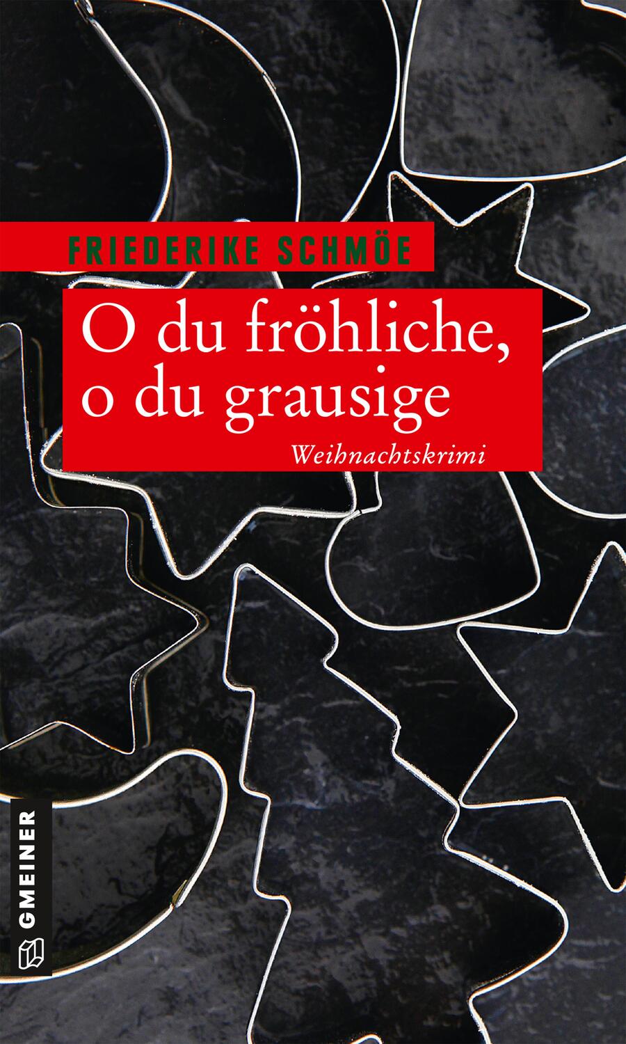 Cover: 9783839227442 | O du fröhliche, o du grausige | Weihnachtskrimi | Friederike Schmöe