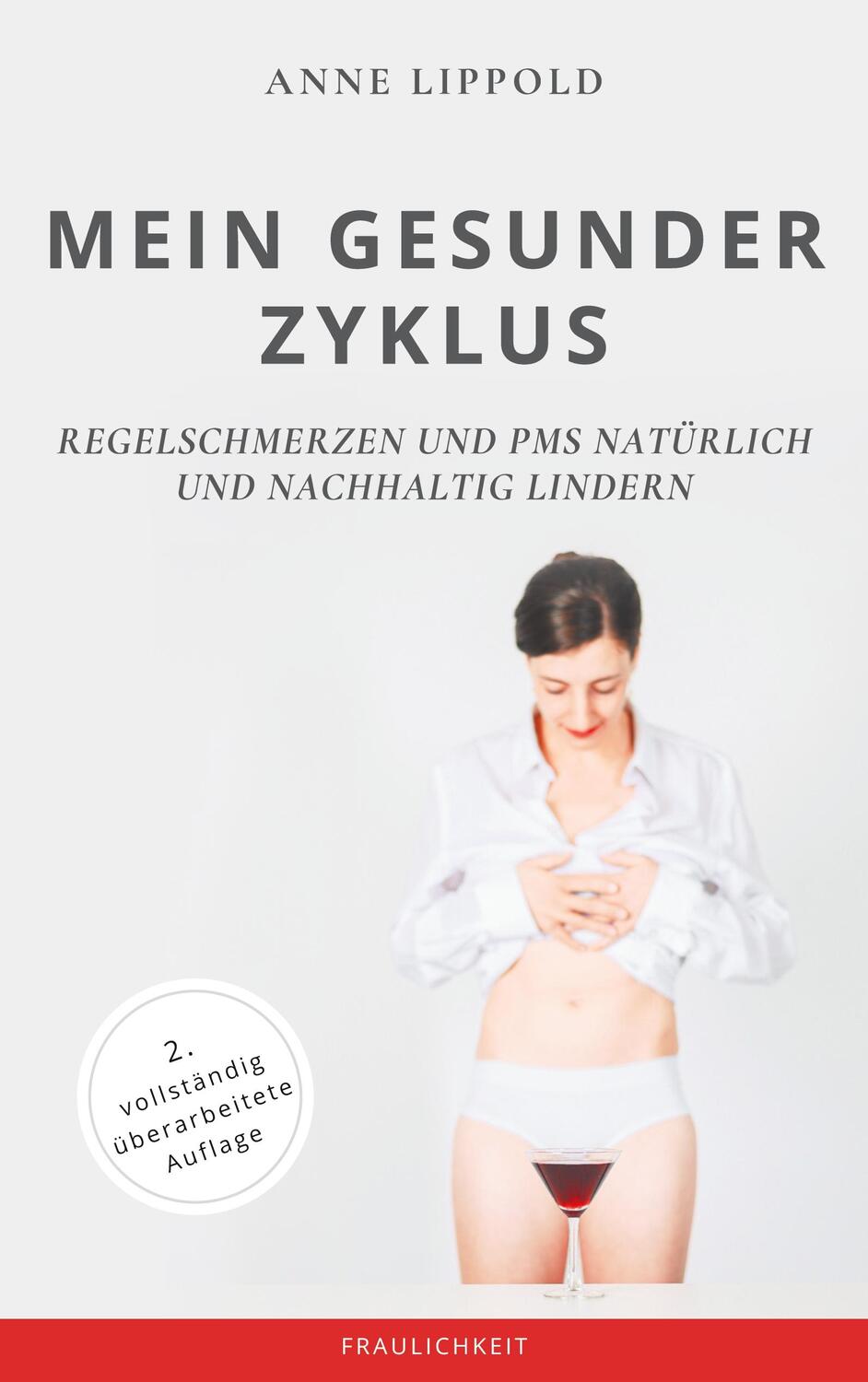 Cover: 9783754347324 | Mein gesunder Zyklus | Anne Lippold | Taschenbuch | Books on Demand