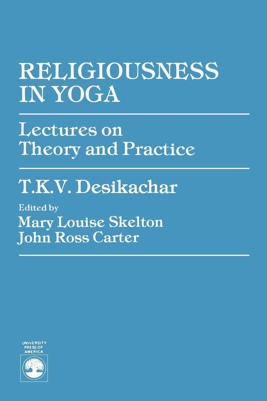 Cover: 9780819109675 | Religiousness in Yoga | Lectures on Theory and Practice | Desikachar