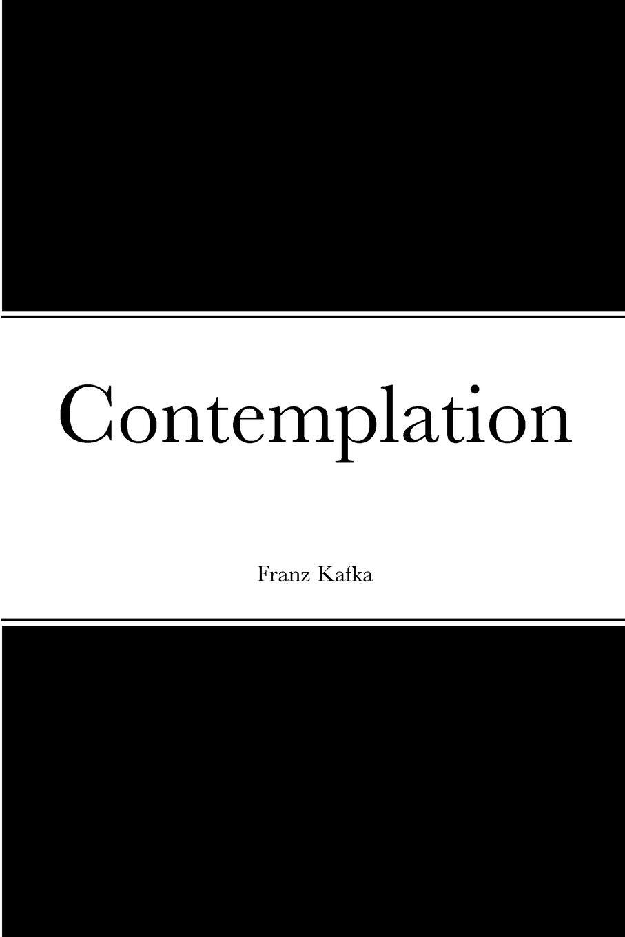 Cover: 9781447815983 | Contemplation | Franz Kafka | Taschenbuch | Paperback | Englisch
