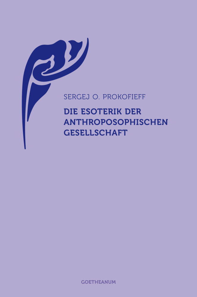 Cover: 9783723514795 | Die Esoterik der Anthroposophischen Gesellschaft | Prokofieff | Buch