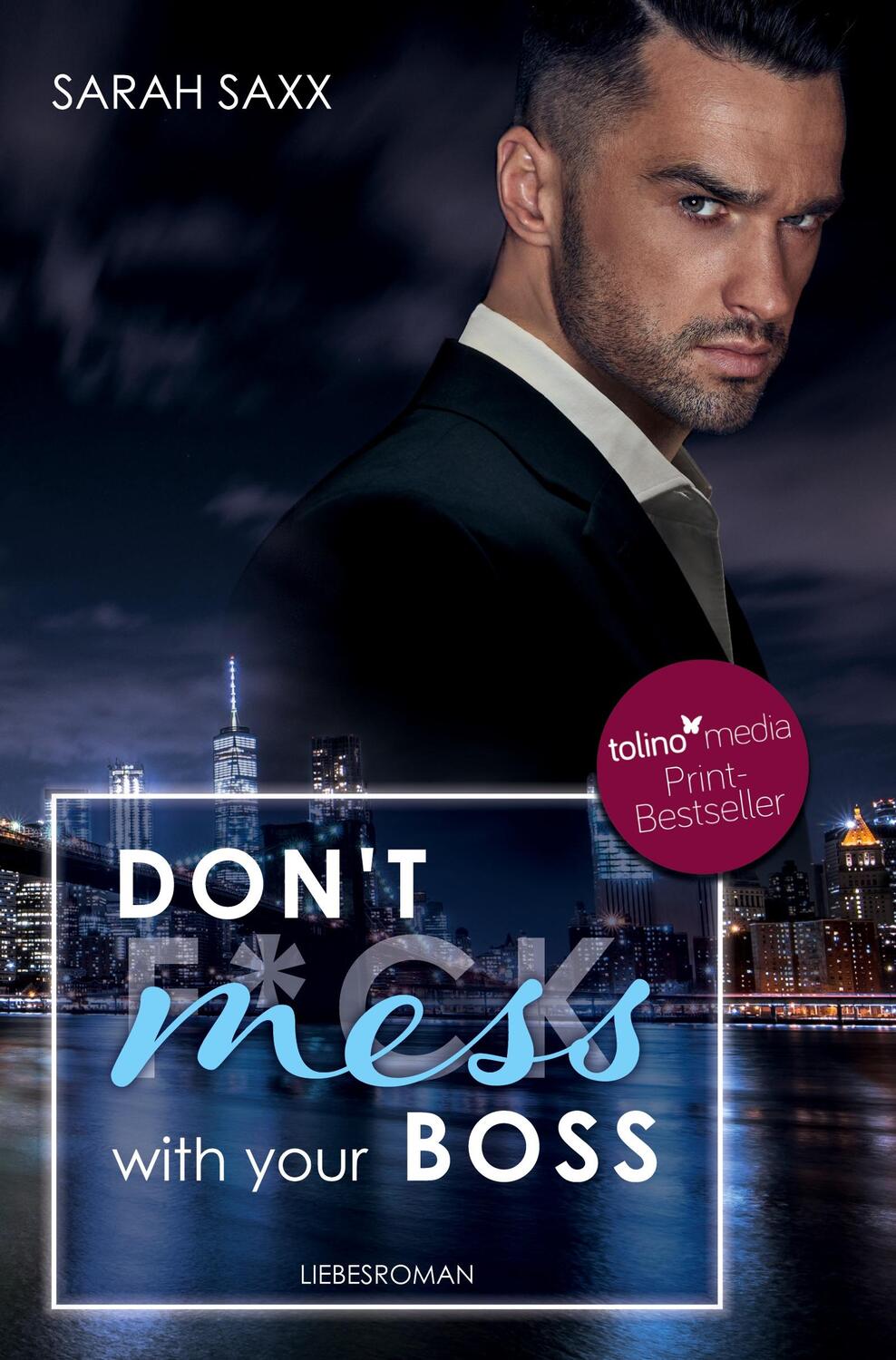 Cover: 9783754640555 | Don't mess with your Boss | Sarah Saxx | Taschenbuch | Paperback