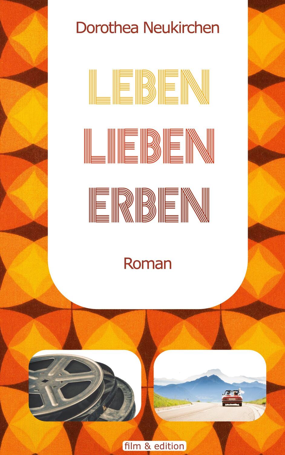 Cover: 9783756821440 | Leben Lieben Erben | Dorothea Neukirchen | Taschenbuch | Paperback