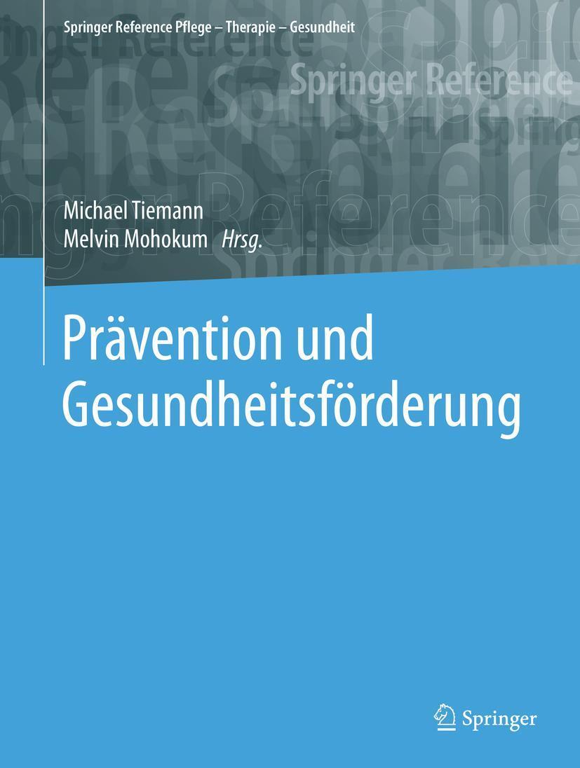 Cover: 9783662624258 | Prävention und Gesundheitsförderung | Michael Tiemann (u. a.) | Buch