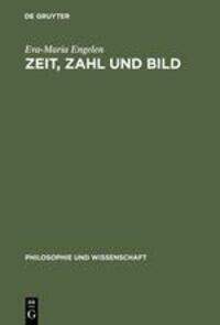 Cover: 9783110138498 | Zeit, Zahl und Bild | Eva-Maria Engelen | Buch | VIII | Deutsch | 1993