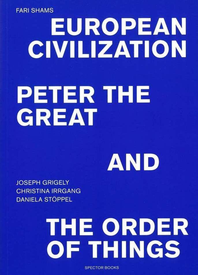 Cover: 9783959054201 | European Civilization, Peter and the Great, and the Order of Things