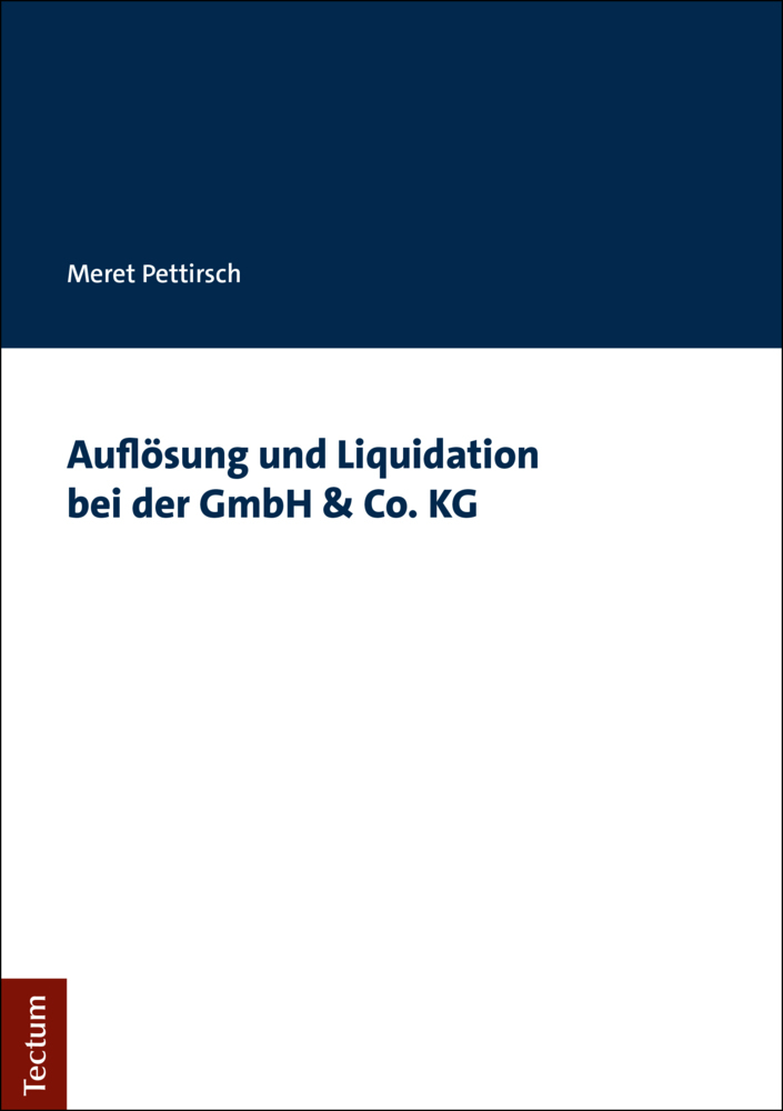 Cover: 9783828843684 | Auflösung und Liquidation bei der GmbH &amp; Co. KG | Meret Pettirsch