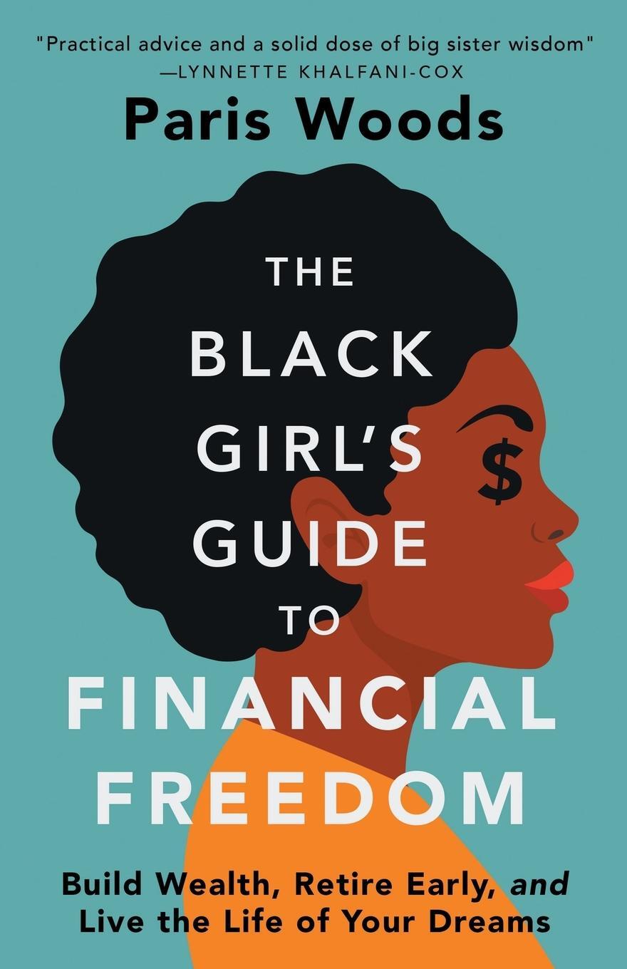 Cover: 9781737606604 | The Black Girl's Guide to Financial Freedom | Paris Woods | Buch