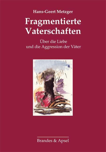 Cover: 9783955580360 | Fragmentierte Vaterschaften | Hans-Geert Metzger | Buch | 176 S.