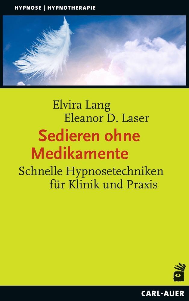 Cover: 9783849703929 | Sedieren ohne Medikamente | Elvira Lang (u. a.) | Taschenbuch | 2022