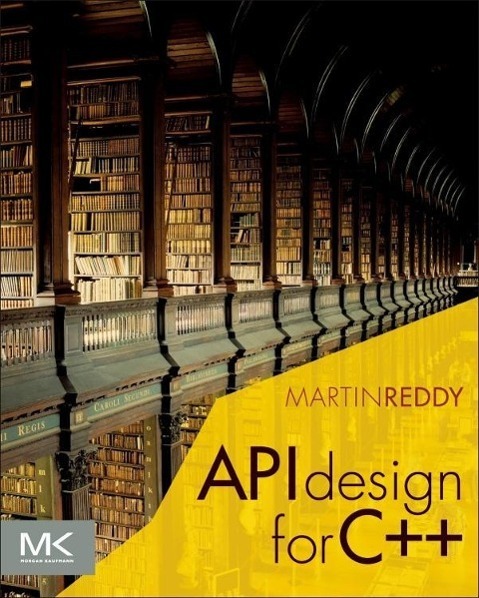 Cover: 9780123850034 | API Design for C++ | Martin Reddy | Taschenbuch | Englisch | 2011