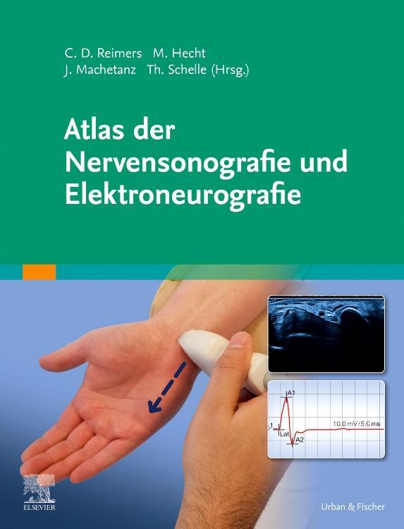 Cover: 9783437218910 | Atlas der Nervensonografie und Elektroneurografie | Hecht (u. a.)