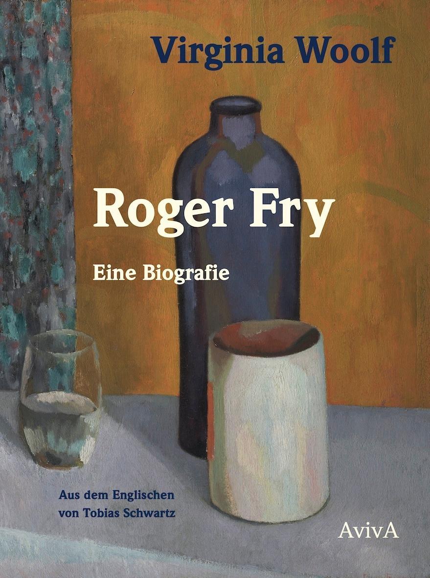 Cover: 9783949302152 | Roger Fry | Eine Biografie | Virginia Woolf | Taschenbuch | 496 S.