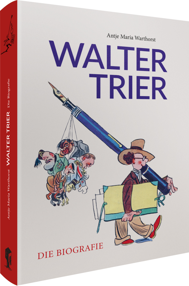 Cover: 9783968490243 | Walter Trier - Die Biografie | Eine Bilderbuch-Karriere | Warthorst