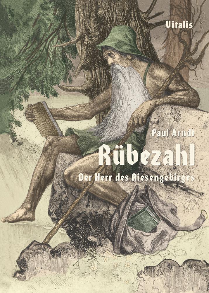 Cover: 9783899196504 | Rübezahl | Der Herr des Riesengebirges | Paul Arndt | Buch | Deutsch