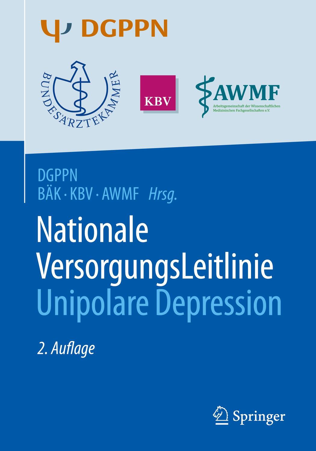 Cover: 9783662529058 | S3-Leitlinie/Nationale VersorgungsLeitlinie Unipolare Depression