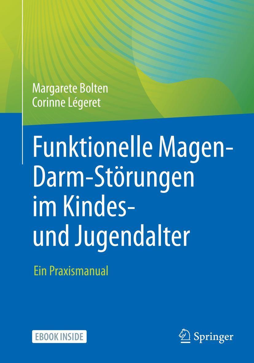 Cover: 9783662642528 | Funktionelle Magen-Darm-Störungen im Kindes- und Jugendalter | Buch