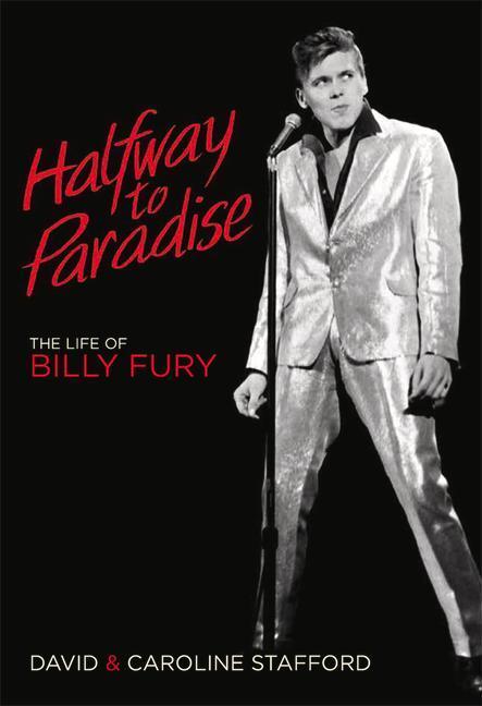 Cover: 9781785584534 | Halfway to Paradise: The Life of Billy Fury | Stafford (u. a.) | Buch