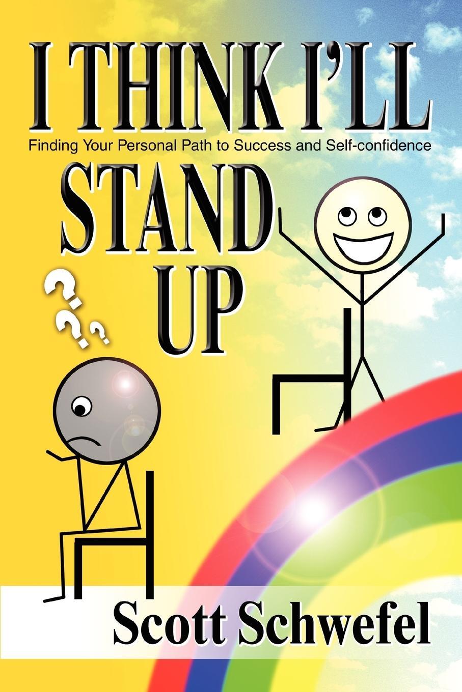 Cover: 9780595328932 | I Think I'll Stand Up | Scott Schwefel | Taschenbuch | Paperback