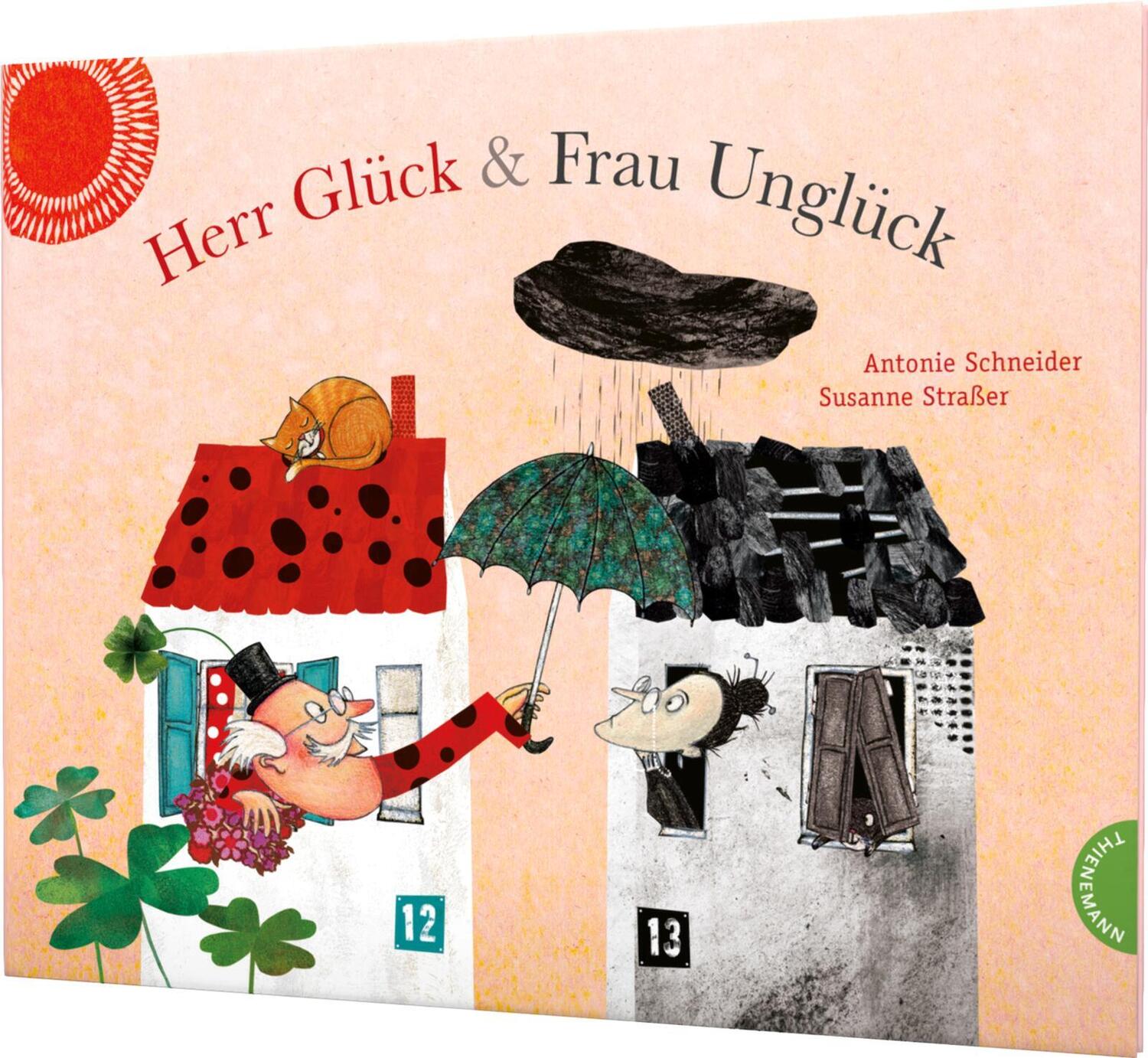 Cover: 9783522436793 | Herr Glück und Frau Unglück | Antonie Schneider | Buch | 32 S. | 2013