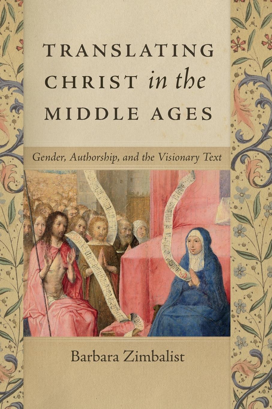 Cover: 9780268202200 | Translating Christ in the Middle Ages | Barbara Zimbalist | Buch