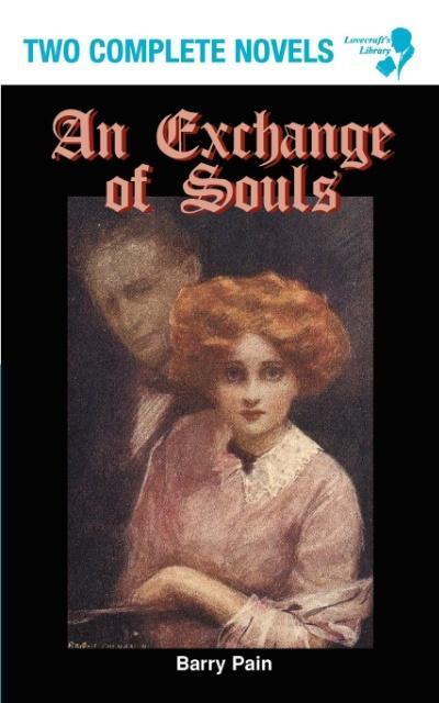 Cover: 9780977173440 | An Exchange of Souls / Lazarus (Lovecraft's Library) | Pain (u. a.)
