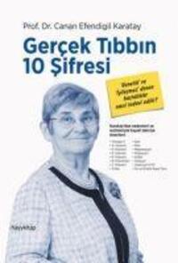 Cover: 9789752477759 | Gercek Tibbin 10 Sifresi | Canan Efendigil Karatay | Taschenbuch
