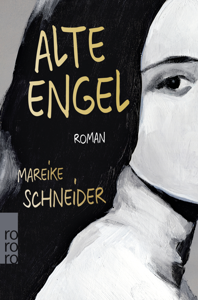 Cover: 9783499274480 | Alte Engel | Roman | Mareike Schneider | Taschenbuch | 528 S. | 2019
