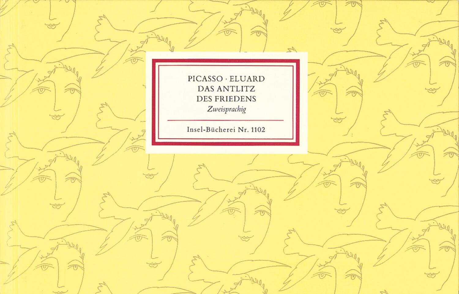 Cover: 9783458191025 | Das Antlitz des Friedens. Le Visage de la Paix | Paul Eluard (u. a.)