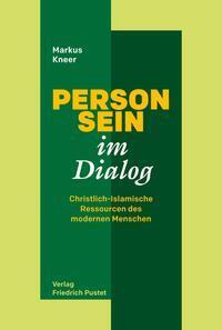 Cover: 9783791735399 | Person-Sein im Dialog | Markus Kneer | Taschenbuch | 392 S. | Deutsch