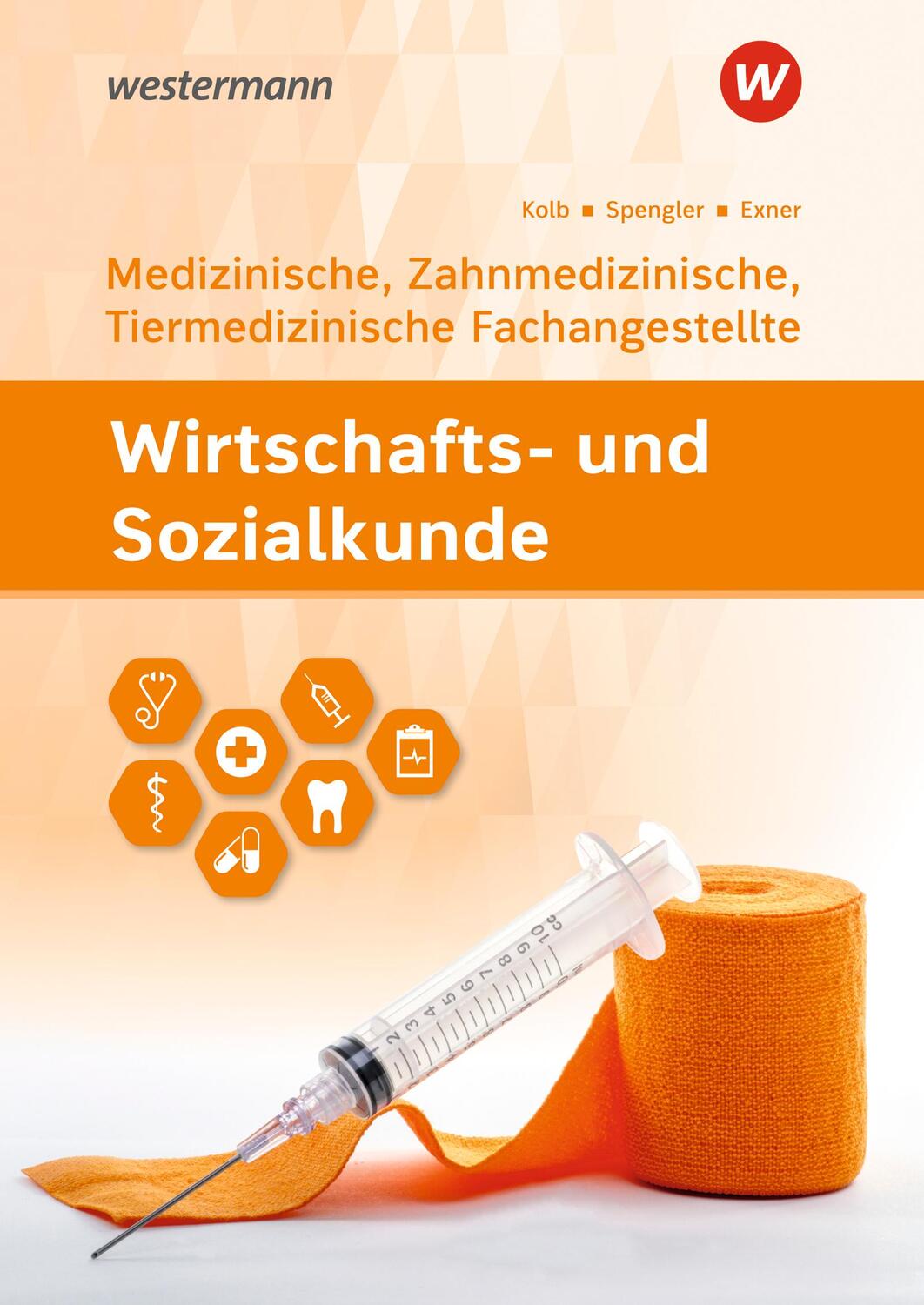 Cover: 9783427222729 | Wirtschafts- und Sozialkunde. Für Medizinische, Zahnmedizinische...