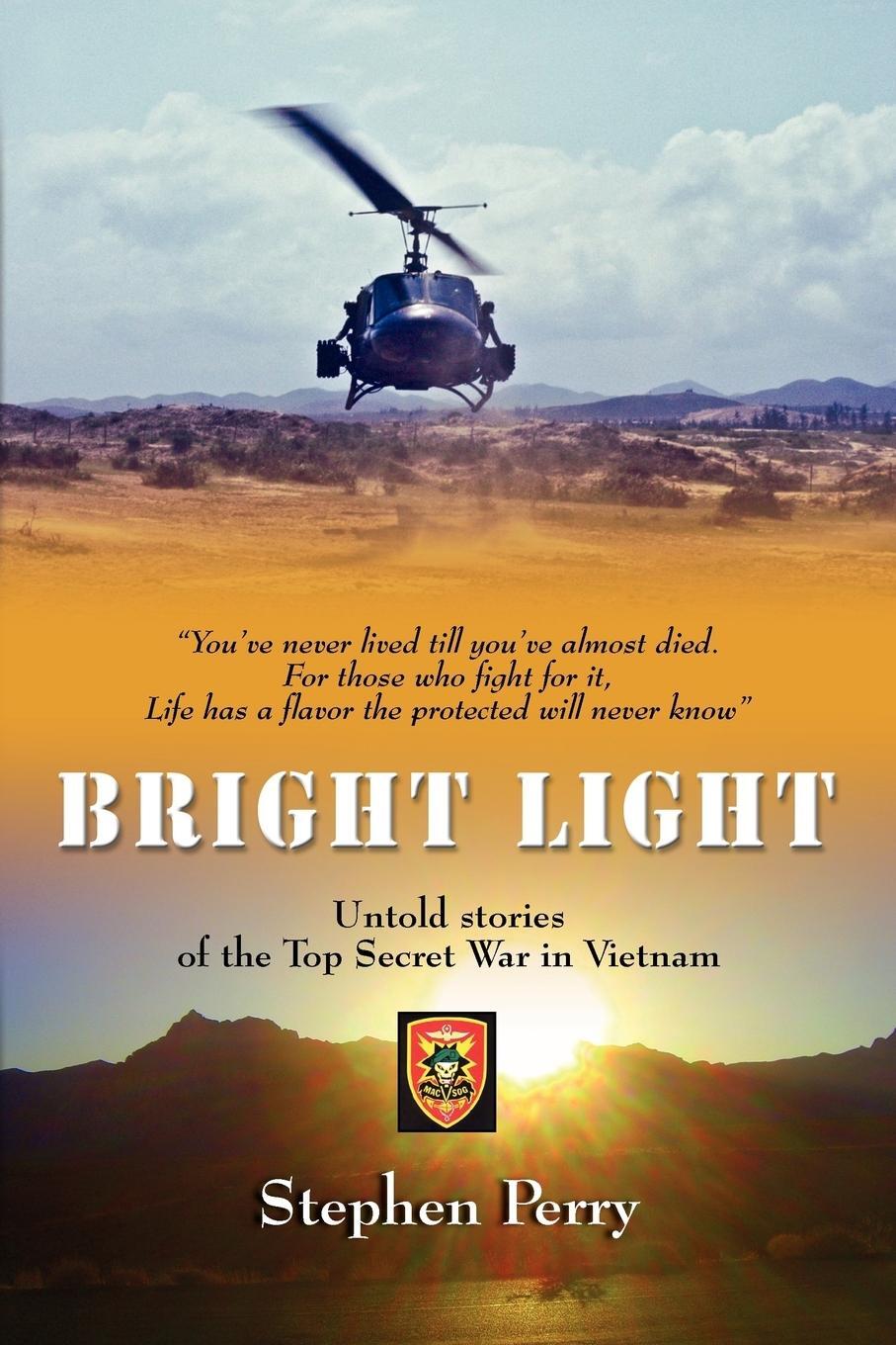 Cover: 9781609103996 | Bright Light | Untold Stories of the Top Secret War in Vietnam | Perry
