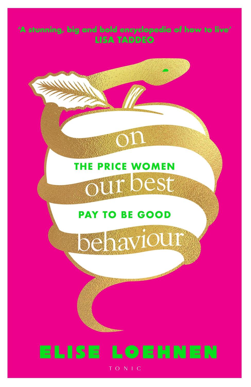 Cover: 9781526651938 | On Our Best Behaviour | The Price Women Pay to Be Good | Elise Loehnen