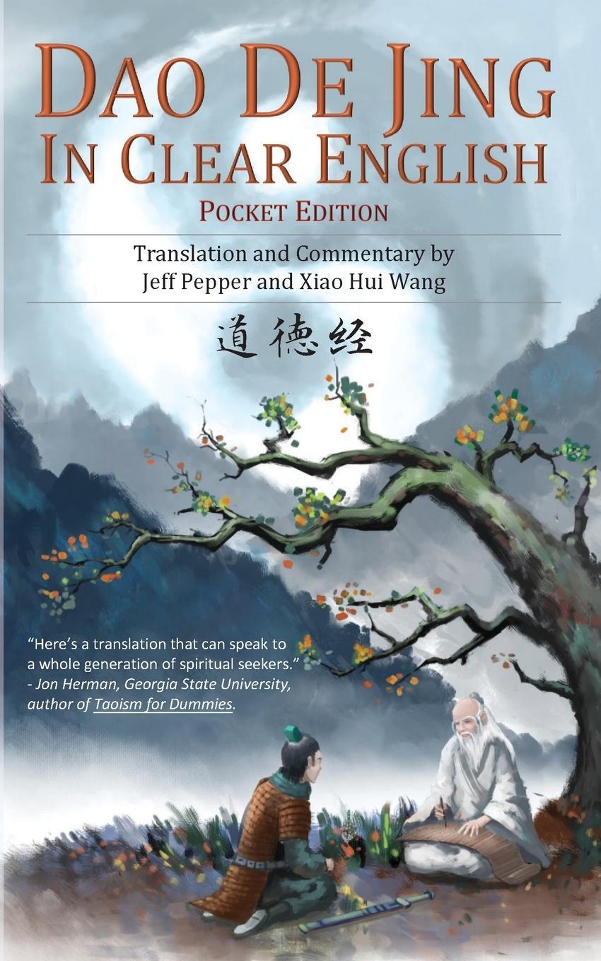 Cover: 9781732063815 | Dao De Jing in Clear English | Pocket Edition | Jeff Pepper | Buch