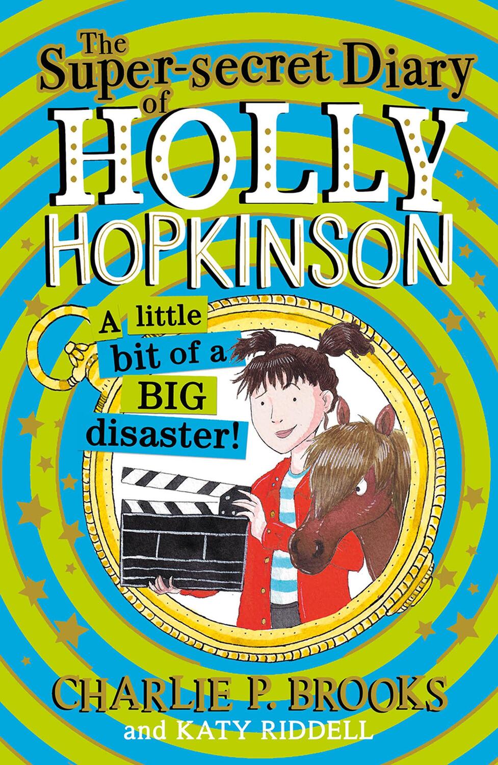 Cover: 9780008328153 | The Super-Secret Diary of Holly Hopkinson: A Little Bit of a Big...