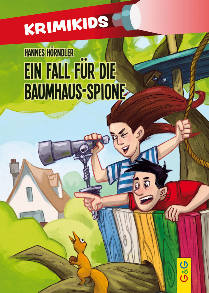Cover: 9783707421026 | Ein Fall für die Baumhaus-Spione | Hannes Hörndler | Buch | 2017
