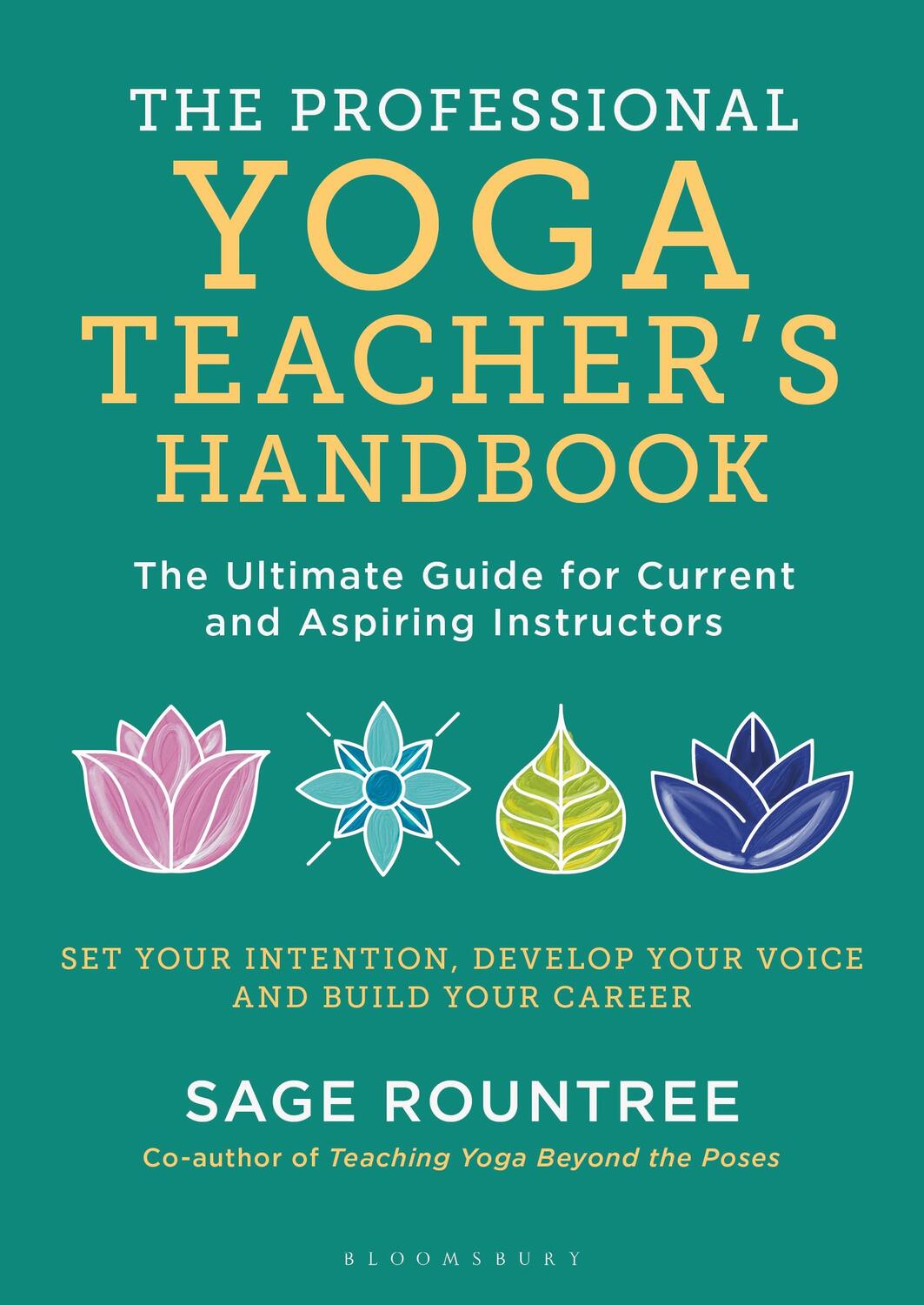 Cover: 9781472985859 | The Professional Yoga Teacher's Handbook | Sage Rountree | Taschenbuch
